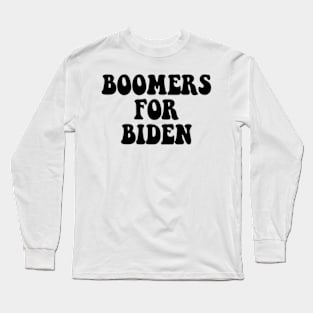 boomers for biden Long Sleeve T-Shirt